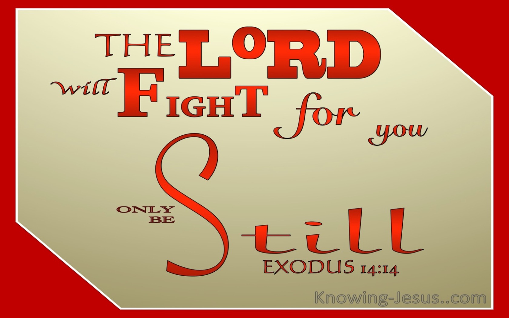 Exodus 14:14 The Lord Will Fight For You (red)